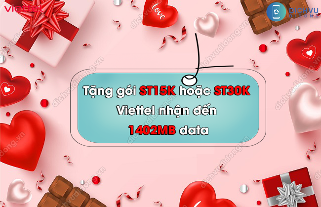 valentine:-tang-goi-st15k-hoac-st30k-viettel-nhan-den-1402mb-data